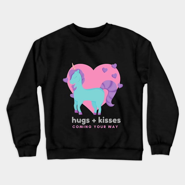 Unicorn With Heart & Hugs + Kisses Coming Your Way Text Crewneck Sweatshirt by Vegan Squad